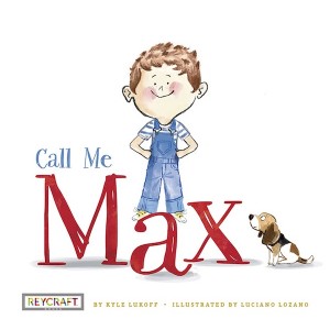 Fiction Book Review of Call Me Max, by Kyle Lukoff, illustrated by Luciano Lozano