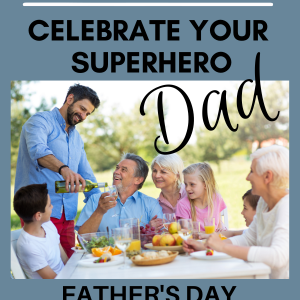 Celebrate Your Super Hero Dad for Father's Day at Mattison's
