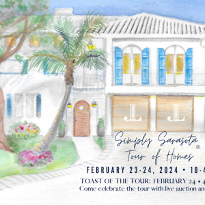 Junior League of Sarasota to Host Simply Sarasota Tour of Homes in February