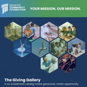 Generosity Meets Opportunity at Manatee Community Foundation