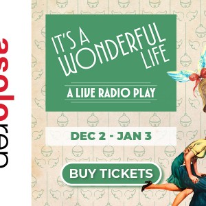 It’s a Wonderful Life: A Live Radio Play