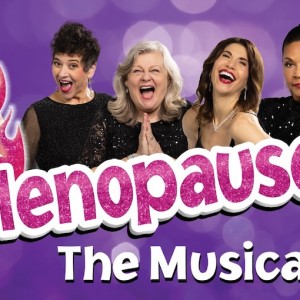 Van Wezel Adds Second Performance of Menopause The Musical in Celebration of World Menopause Day