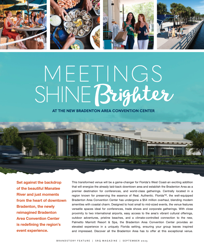 SRQ Magazine | Bradenton Area Convention Center Brandstory - September 2025