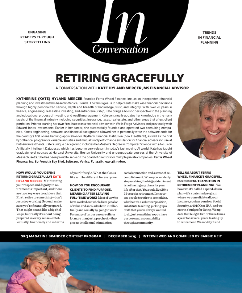SRQ MAGAZINE | December 2025 In Conversation: Retiring Gracefully