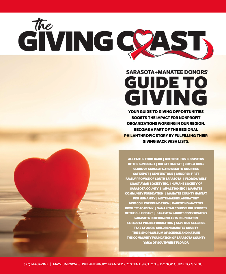 SRQ Magazine | May/June 2026 - Giving Coast Donors' Giving Guide